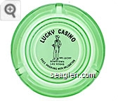 Lucky Casino, Mr. Lucky, Downtown Las Vegas, Free Parking with Validation - Black on white imprint Glass Ashtray