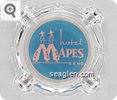 hotel Mapes, Reno - Pink on gray imprint Glass Ashtray