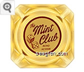 The Mint Club, Reno Nevada - Red on white imprint Glass Ashtray