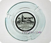 The Mint, Coining Pleasure All The Time, 110 Fremont St., Downtown Las Vegas, Nev., DU. 22244 - Black on white imprint Glass Ashtray