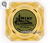 The Mint, Coining Pleasure All The Time, Free Parking, Downtown Las Vegas - Black on blue imprint Glass Ashtray