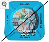Stolen From, Mina Club, Nick Marakas, Prop., Mina Nevada - Black imprint Metal Ashtray