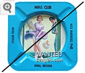 Stolen From, Mina Club, Nick Marakas, Prop., Mina Nevada - Black imprint Metal Ashtray