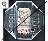 Howdy Podner!, Meet Me at the Hotel Nevada - Biltmore, Las Vegas, Nev., Phone - 2200, Bar and Casino - Black and red on white imprint Glass Ashtray