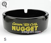 Carson City Nugget, Nevada's Fun Capital, Strike it Rich - Yellow imprint Glass Ashtray