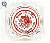 Nevada Club in Reno, Nevada Lodge at Lake Tahoe - Red imprint Glass Ashtray