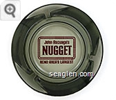 John Ascuaga's Nugget, Reno Area's Largest - Red imprint Glass Ashtray