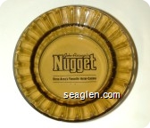 John Ascuaga's Nugget, Reno Area's Favorite Hotel - Casino - Black imprint Glass Ashtray