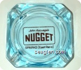 John Ascuaga's Nugget, Sparks (East Reno) - Red imprint Glass Ashtray