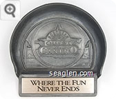 Northern Quest, A Kalispel Casino, Where the Fun Never Ends - Moulded, black imprint Metal Ashtray