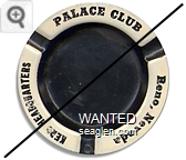 Palace Club, Keno Headquarters, Reno, Nevada - Black on white imprint Metal Ashtray