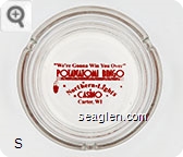 ''We're Gonna Win You Over'', Potawatomi Bingo, Northern Lights, Casino, Carter, WI - Red imprint Glass Ashtray
