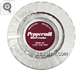 Wendover Mesquite, Peppermill Hotel Casino, Reno NV 1-800-648-6992 - Maroon imprint Glass Ashtray