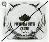 Ponderosa Hotel Casino - Red imprint Glass Ashtray