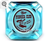 New Pioneer Club, Howdy Podner!, Downtown Las Vegas - Red on white imprint Glass Ashtray