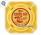 New Pioneer Club, Howdy Podner!, Downtown Las Vegas - Red on white imprint Glass Ashtray