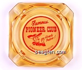 Famous Pioneer Club, Howdy Podner!, Downtown Las Vegas - Red on white imprint Glass Ashtray