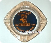 New Pioneer Club, Downtown Las Vegas - Orange on blue imprint Glass Ashtray