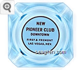 New Pioneer Club, Downtown, First & Fremont, Las Vegas, Nev. - Red on white imprint Glass Ashtray