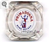Primadonna, Reno - Nevada - Red and blue imprint Glass Ashtray
