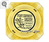 Pony Express Saloon, Minden Nevada - Black imprint Glass Ashtray