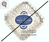 Art Nick, Rex Club, Tonopah, Nev - Blue imprint Glass Ashtray