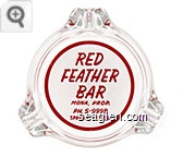 Red Feather Bar, Mona, Prop., Ph. 5-9998, Sparks, Nevada - Red on white imprint Glass Ashtray