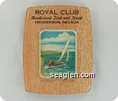 Royal Club, Henderson's First and Finest, Henderson, Nevada - Black imprint Metal Ashtray