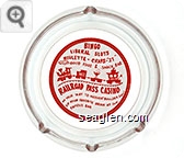 Bingo, Liberal Slots, Roulette - Craps - ''21'', Good Food & Snack Bar, Railroad Pass Casino, On Your Way to Hoover ''Boulder Dam'' Sip Your Favorite Drink at Our Famous Bar - Red on white imprint Glass Ashtray