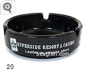 Riverside Resort & Casino, Laughlin Nevada 89029, 1000 Slots, Poker, Craps, Bingo, Twenty-One, Keno, 24 Hour Restaurant, 650 New Hotel Rooms, Free Ferry Service, 385 Space R.V. Park, Full Hook-Ups - White imprint Glass Ashtray