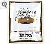 Walt Ditzen, Harvey Hustlemoney, Hotel Sahara Invitational 1962 - Black and gold on white imprint Glass Ashtray