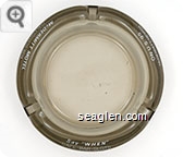 Say ''When'' Cafe - Bar - Slots, McDermitt Motel, Dial (702) 532-8514, On U.S. 95, McDermitt, Nevada - White imprint Glass Ashtray
