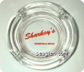 Sharkey's, Gardnerville, Nevada - Red imprint Glass Ashtray