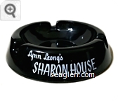 Lynn Leong's Sharon House, Chinese-American Dinners Cocktails, Virginia City, Nevada - White imprint Glass Ashtray