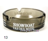 Showboat, Casino-Hotel, Fun for Everyone, Bowling - Bingo - Dining, Las Vegas, Nevada - White imprint Glass Ashtray