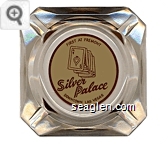 First at Fremont Silver Palace, Downtown Las Vegas - Brown on tan imprint Glass Ashtray