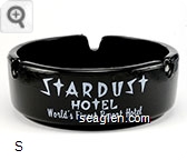 Stardust Hotel, World's Finest Resort Hotel - White imprint Glass Ashtray