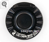 Sturgeon's Log Cabin Motel & Cafe, Lovelock, Nevada - White imprint Plastic Ashtray
