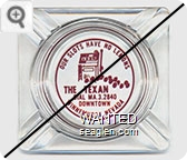 Our Slots Have No Lemons. The Texan, Dial MA.3.2840, Downtown, Winnemucca, Nevada - Red imprint Glass Ashtray
