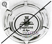 Hotel Tropicana, Las Vegas - Gold imprint Glass Ashtray