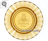 Hotel Tropicana, Las Vegas - White imprint Glass Ashtray
