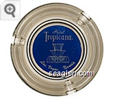 Hotel Tropicana, Las Vegas, Nevada - White on blue imprint Glass Ashtray