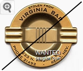 Stolen From Virginia Bar, 233 N. Virginia St., Phone 21492 - Reno, Nev. - Black imprint Metal Ashtray