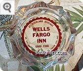 At Overland Acreage, Wells Fargo Inn, Good Food, On U.S. Hwy. 395 1 Mile So. Of Carson City, Nev - Red imprint Glass Ashtray