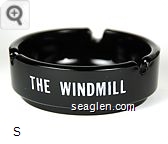 The Windmill Restaurant, Casino, Lounge, Open 24 Hours, Lovelock, Nevada - White imprint Glass Ashtray